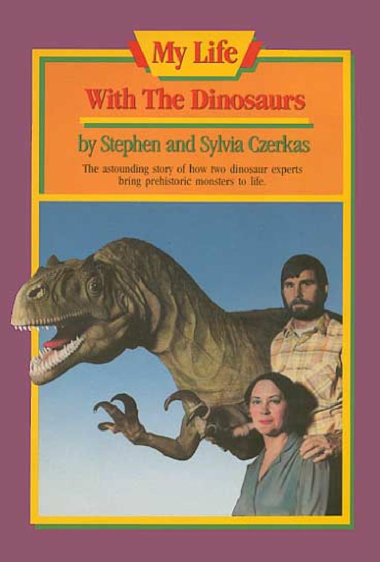 Cover of My Life With The Dinosaurs