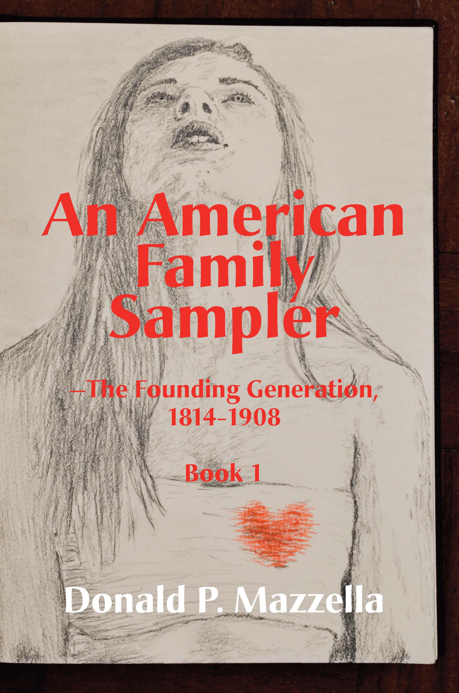 Cover of An American Family Sampler, The Founding Generation, 1814-1908