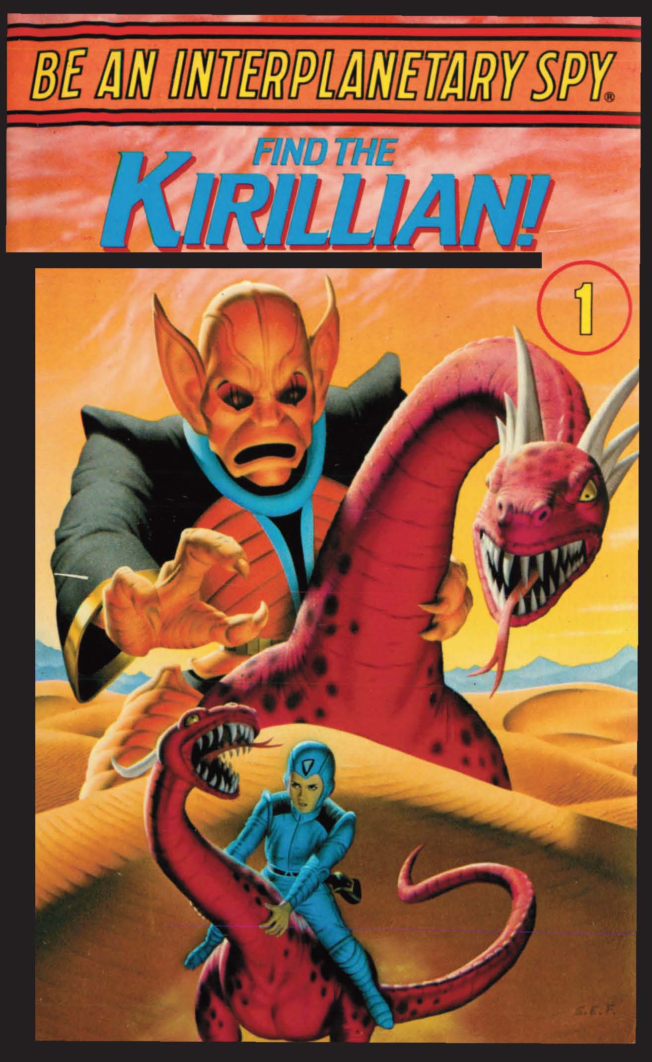 Cover of Be An Interplanetary Spy: Find the Kirillian