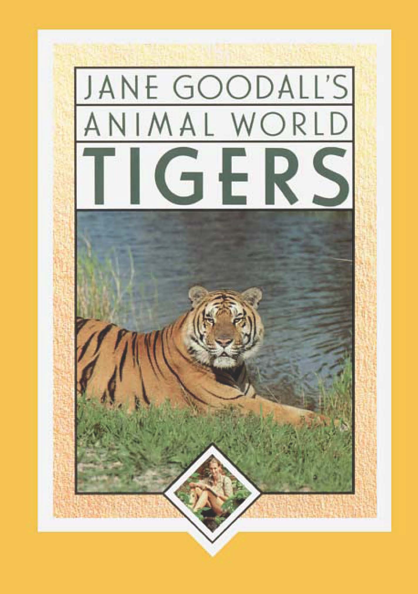 Cover of Jane Goodall's Animal World, Tigers