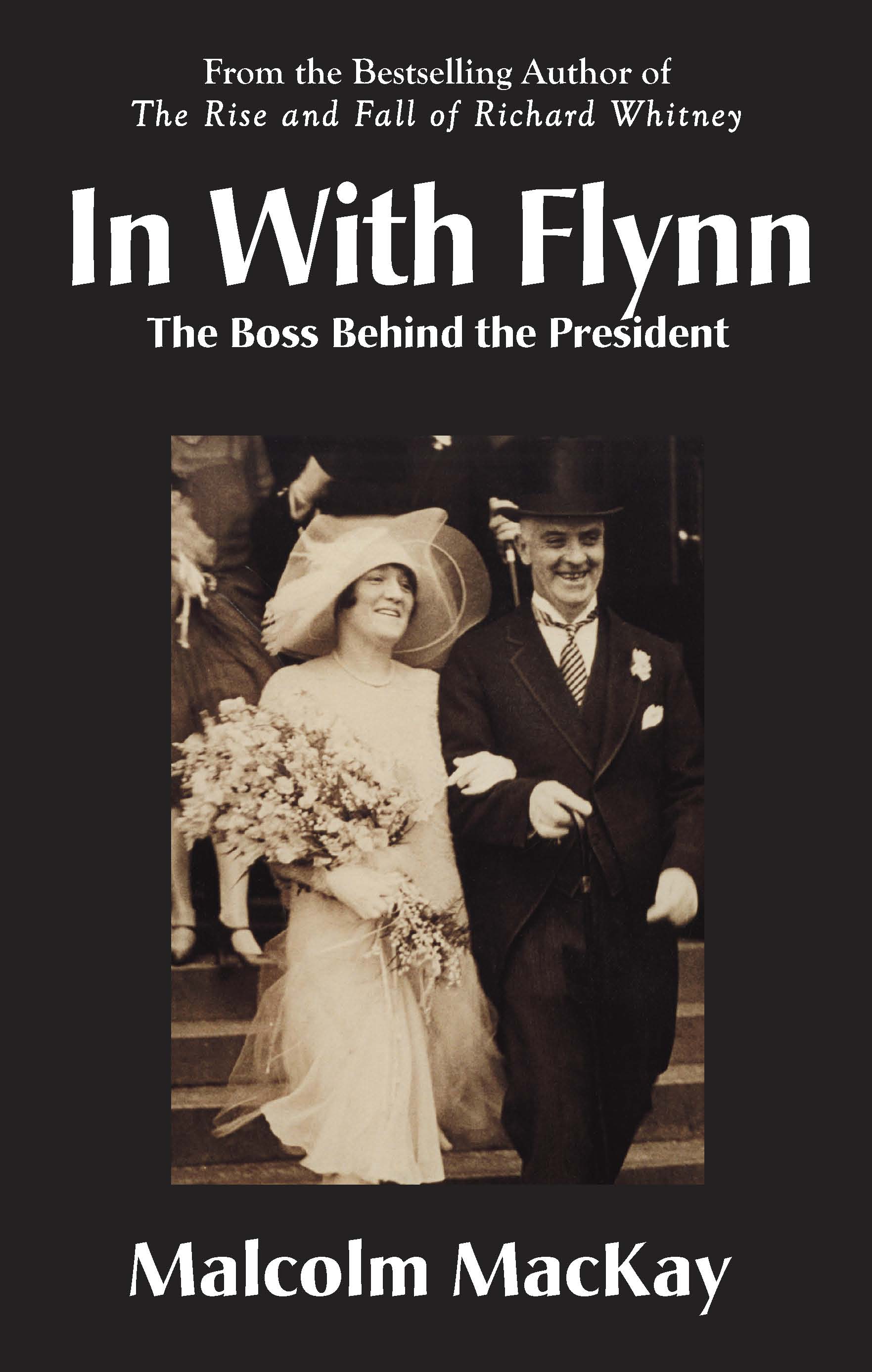 Cover of In With Flynn, The Boss Behind the President