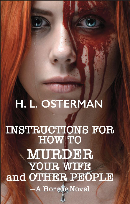 Cover of Instructions For How To Murder Your Wife and Other People—A Horror Novel